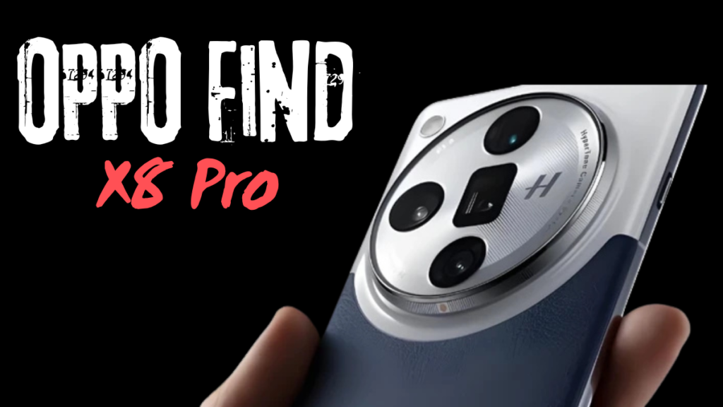 Oppo Find X8 Pro Price & Full Specifications – Everything You Need to Know